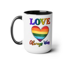 love always wins gift Two-Tone Coffee Mugs, 15oz - $23.00
