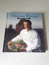 SIGNED Chateau Cuisine - Jean Soulard (Hardcover, 1997) EX, Rare, Quebec Chef - £39.41 GBP