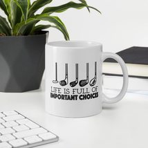 Funny Golf Mug Life Is Full Of Important Choices Coffee Cup 11oz 15oz Wh... - $17.57+