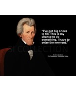 ANDREW JACKSON &quot;I&#39;VE GOT BIG SHOES TO FILL. THIS IS...&quot; QUOTE PHOTO VARI... - $90.41 MXN+