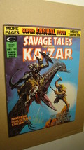 Savage Tales Featuring KA-ZAR 1 *High Grade* Annual Smith Kane Conan - $28.71