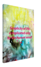 Simplicity of Life - 18 x 24&quot; Quality Stretched Canvas Evocative, Word Art Print - £66.84 GBP
