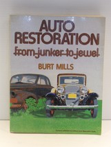 Auto Restoration from Junker to Jewel by Burt Mills (1965, Trade Paperback) - $17.99