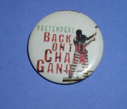 Pretenders Pinback Button Vintage 1983 Back On The Chain Gang - £11.84 GBP