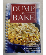 Dump &amp; Bake Cookbook Casseroles Dump Cake &amp; One-Bowl Baking - £6.28 GBP