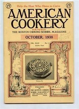 American Cookery October 1938 Boston Cooking School Tomato Pie Recipes Menus - $13.86