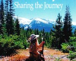 The Caretaker Monthly: Sharing the Journey by Jodie &quot;Medicine Walker&quot; Bo... - $10.25