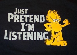Garfield Just Pretend I&#39;m Listening T-Shirt Mens Large New w/ Tag - £15.82 GBP
