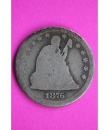 1876 P Seated Liberty Silver Quarter Scarce Guaranteed Authentic Rare Co... - $415.52 MXN