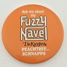 DeKuyper Peach Schnapps Fuzzy Navel Vintage Pin Button Pinback Bar Drink - $10.00