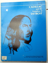 Cadillac And The Founding Of Detroit 1976 Detroit Historical Society - $7.18