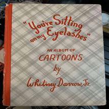 Your Sitting On My Eyelashes WW2 Cartoon Book Darrow Hardcover Wartime 43 - £12.64 GBP