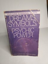 Dreams, Symbols and Psychic Power, Alex Tanous, Timothy Gray, 1990 rare ... - $44.54