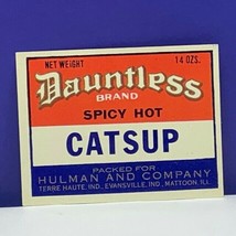 Ketchup label vintage Mallorys tomato catsup Dauntless Hulman Mattoon Ev... - £7.80 GBP