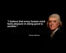 THOMAS JEFFERSON &quot;I BELIEVE THAT EVERY HUMAN MIND...&quot; QUOTE PHOTO VARIOU... - $6.81 CAD+