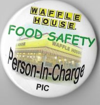 Waffle House button " Food safety Person-In-Charge " measuring ca. 2 1/4" - $4.99