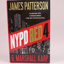 NYPD Red 4 Marshall Karp And James Patterson Hardcover Book With DJ 2016 VG Copy - £4.67 GBP