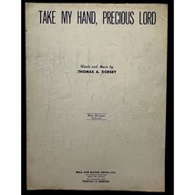 Take My Hand Precious Lord Piano Sheet Music Vintage 1951 Thomas Dorsey - £5.55 GBP
