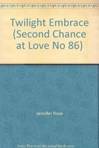 Twilight Embrace (Second Chance at Love) [Paperback] [Jan 01, 1982] Rose, Jennif - £12.65 GBP