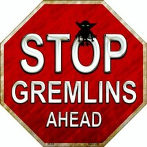 Stop Gremlins Ahead Halloween Humor Metal Sign 12&quot; Wall Decor - DS - $23.95