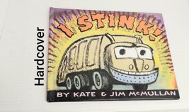 I Stink! - Hardcover By Kate &amp; Jim McMullan  - $4.00