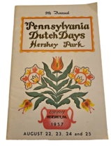 Program 1957 Pennsylvania Dutch Days Hershey Park Booklet PA 9th Annual Vintage - £10.87 GBP
