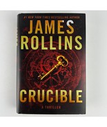James Rollins Crucible (Sigma Force #14) Hardcover First 1st Edition - £9.34 GBP