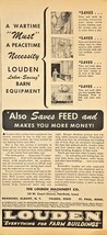 WWII-1944 Vintage Print Ad-LOUDEN MACHINERY CO&quot;A Wartime Must&quot;Farm Build... - $11.42