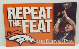Vtg Denver Broncos Football Repeat the Feat Denver Post Promo Poster John Elway  - £15.45 GBP