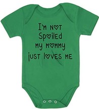 I&#39;m not Spoiled My Mommy just Loves me Onesie Romper Creeper Birthday Baby Showe - £11.74 GBP