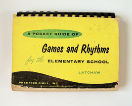 A Pocket Guide of Games and Rhythms for the Elementary School  Marjorie Latchaw - £14.17 GBP