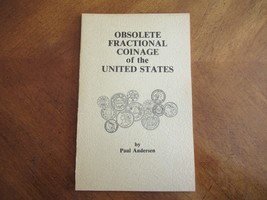 Obsolete Fractional Coinage of the United States 1st Ed 1st Print 1980 Andersen - £22.54 GBP