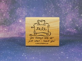 You Always Pop Up Just When I Need You! Wood Mounted Rubber Stamp, Stampin&#39; Up! - £3.42 GBP