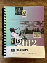 GUIDE TO U.S. STAMPS 39TH EDITION 2012 BOOK BINDER WITH UPDATED STAMP VA... - $32.26