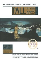 Fall On Your Knees (Oprah&#39;s Book Club) [Paperback] MacDonald, Ann-Marie - £3.96 GBP
