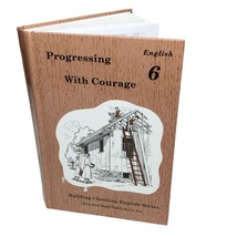 Rod and Staff Progressing with Courage English 6 Student Textbook Homeschool Cur - £11.01 GBP