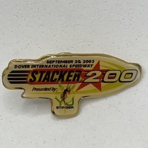 2003 Stacker 200 Dover Downs Raceway NASCAR Race Racing Enamel Hat Pin - $7.95