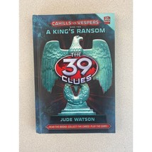 Cahills Vs Vespers The 39 Clues Book Two A King&#39;s Ransom w/o Cards - Hc Jude Wat - £5.53 GBP