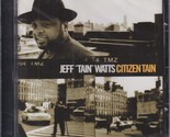 Citizen Tain by Jeff &quot;Tain&quot; Watts (CD, 1999, Columbia (USA)) - $7.74