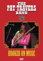 Pat Travers Band: Hooked On Music DVD (2006) Cert E Pre-Owned Region 2 - £46.42 GBP