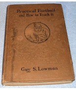 Practical Football and How to Teach it Vintage 1926 Lowman - $20.48 CAD