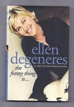 The Funny Thing Is... by Ellen Degeneres Hardcover book - £7.75 GBP