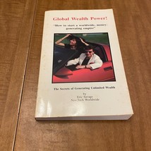 Global Wealth Power Eric Savage Paperback 4th Printing 1997 Business, Ec... - £14.45 GBP