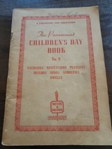 THE PARAMOUNT CHILDRENS DAY BOOK NO.9 EXERCISES PLAYLETS SONGS FREEMAN 1... - $17.00