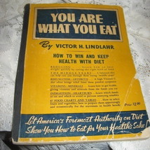  &quot;You Are What You Eat&quot; - Nutrition Advice by Victor Lindlahr-Paper Cove... - $10.00