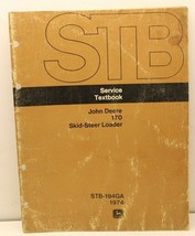 John Deere STB 170 Skid Steer Loader Service Textbook SRB-194GA 1974 - $10.75