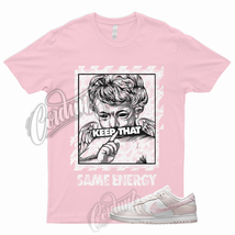 ENERGY T Shirt to Match Dunk Low Pink Paisley Medium Soft Pearl Essential WMNS 1 - £20.49 GBP+