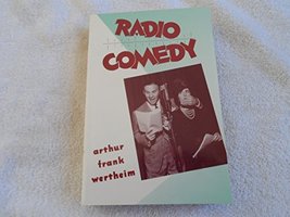 Radio Comedy Wertheim, Arthur Frank - $23.00