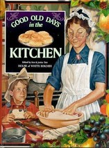 Good Old Days in the Kitchen (1998, Hardcover) - £6.04 GBP