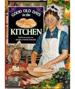 Good Old Days in the Kitchen (1998, Hardcover) - $7.69